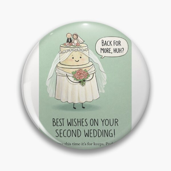 Item preview, Second Wedding Congratulations with Bridal Cake and Funny Marriage Humor designed and sold by Places On Earth.