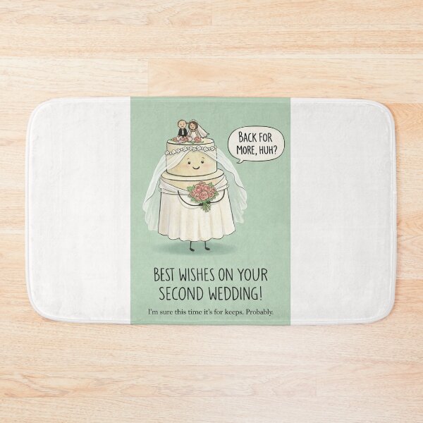 Item preview, Second Wedding Congratulations with Bridal Cake and Funny Marriage Humor designed and sold by Places On Earth.