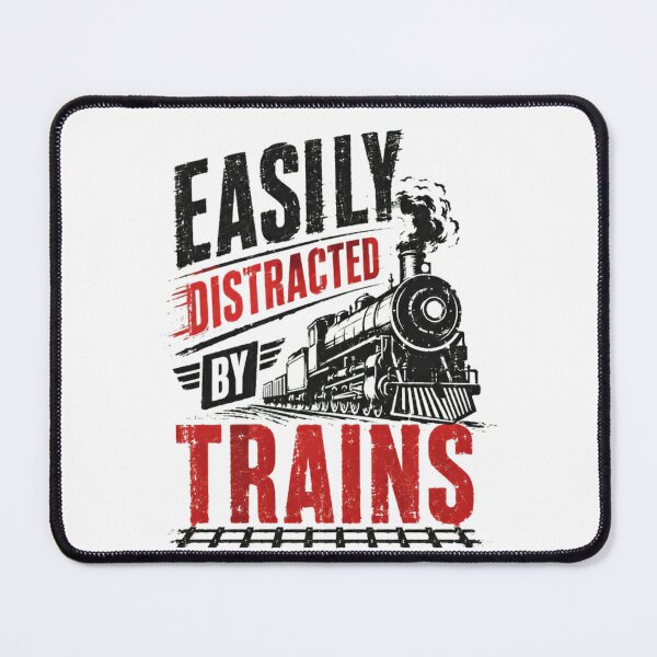 Item preview, Easily Distracted By Trains Railfan Locomotive Enthusiast designed and sold by HumansStuck12.