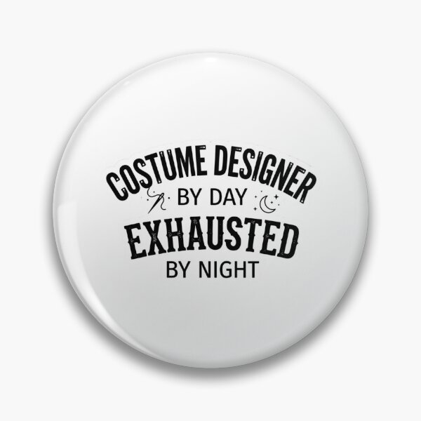 Item preview, Costume Designer By Day Exhausted By Night Funny Wardrobe Department Tech Crew Quote designed and sold by raedattia.