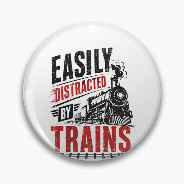 Item preview, Easily Distracted By Trains Railfan Locomotive Enthusiast designed and sold by HumansStuck12.