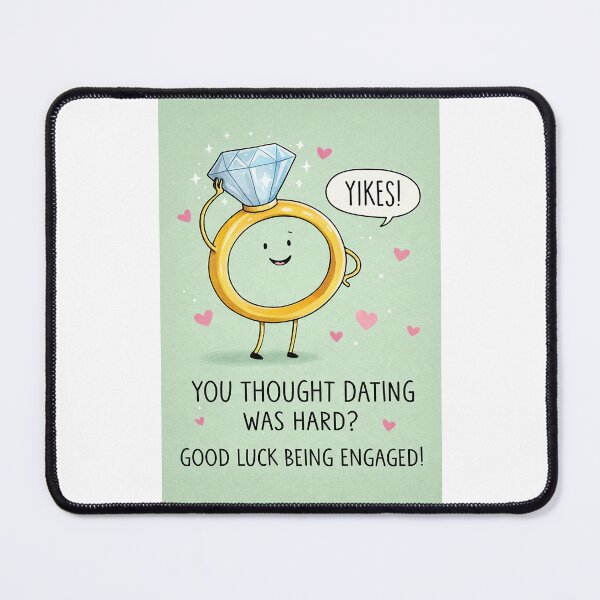 Item preview, Funny Engagement Congratulations with Diamond Ring and Dating Humor designed and sold by Places On Earth.