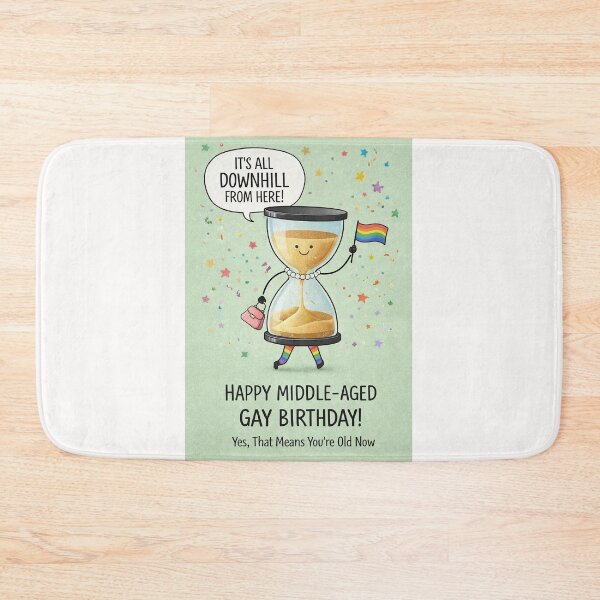 Item preview, Middle Aged Gay Birthday Humor with Rainbow Hourglass and Pride Celebration designed and sold by Places On Earth.