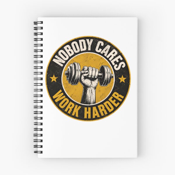 Item preview, Nobody Cares Work Harder Gym Lifter Bodybuilder Weightlifting Motivation designed and sold by HumansStuck12.