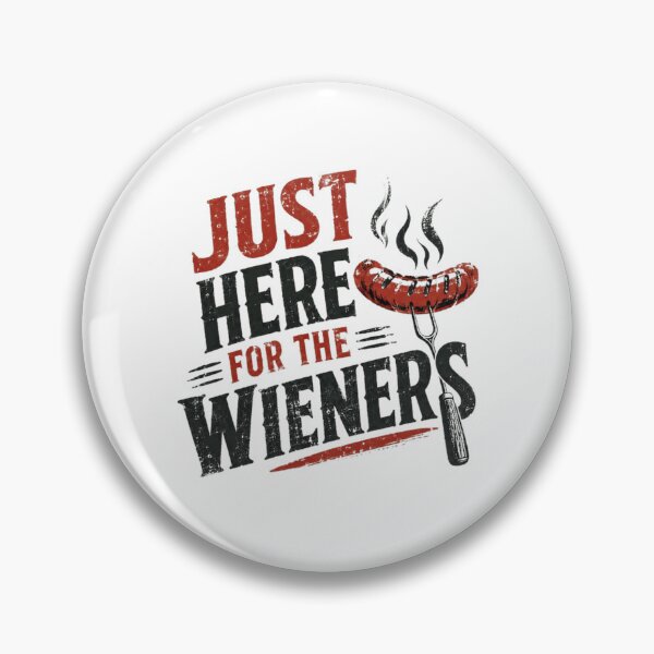 Item preview, Just Here For The Wieners Grilling BBQ Hot Dog Humor designed and sold by RetroMini2026.