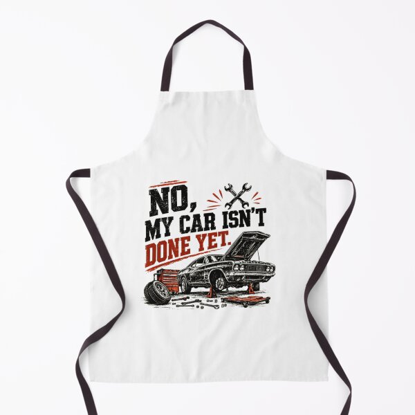 Item preview, No, My Car Isn't Done Yet. Mechanic Automotive Car Guy Gearhead designed and sold by HumansStuck12.