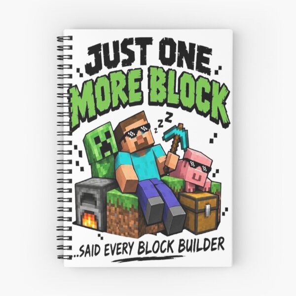 Item preview, Just One More Block Funny Gaming Design designed and sold by StreetWave01.