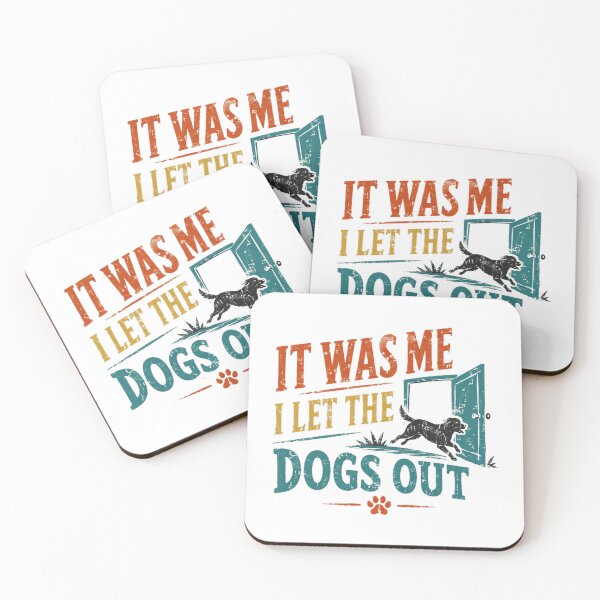Item preview, It Was Me I Let The Dogs Out Dog Lover Pet Humor designed and sold by RetroMini2026.