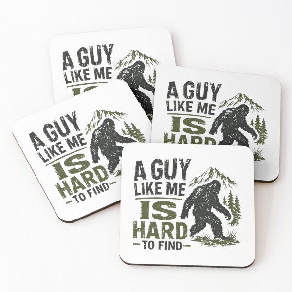 Item preview, A Guy Like Me Is Hard To Find Bigfoot Sasquatch Cryptid Men Humor designed and sold by RetroMini2026.