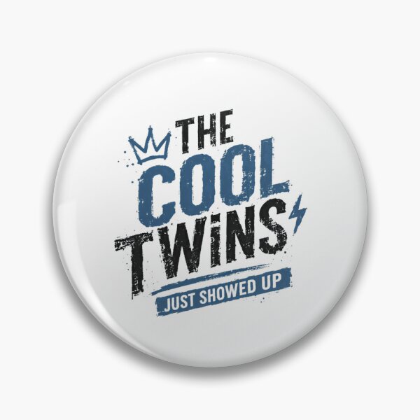 Item preview, The Cool Twins Just Showed Up Parents Twin Siblings designed and sold by RetroMini2026.
