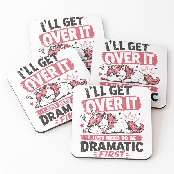Item preview, I'll Get Over It I Just Need To Be Dramatic First Unicorn Humor Women Drama Queen designed and sold by RetroMini2026.