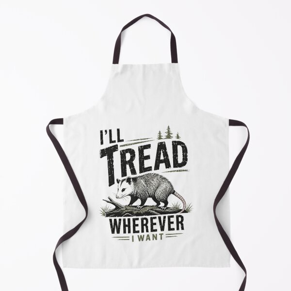 Item preview, I'll Tread Wherever I Want Opossum Wildlife Lover designed and sold by HumansStuck12.