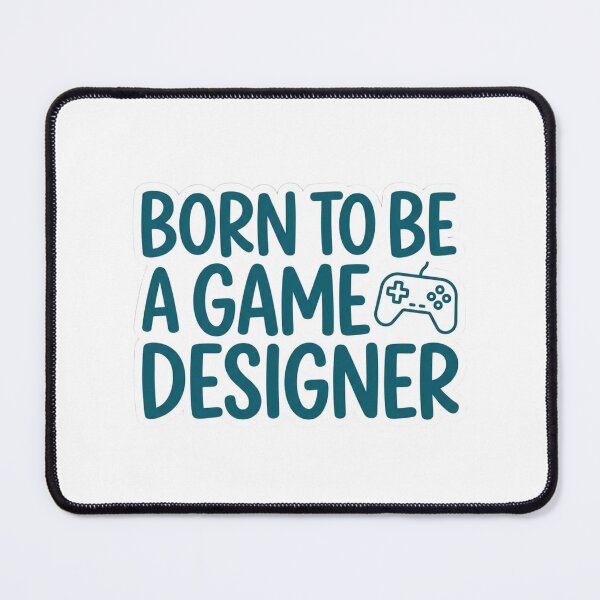 Item preview, Born To Be A Game Designer Video Game Developer Indie Dev Gamer Quote designed and sold by raedattia.