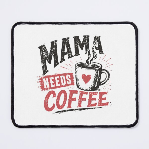 Item preview, Mama Needs Coffee Busy Mom Motherhood Caffeine Lover designed and sold by RetroMini2026.