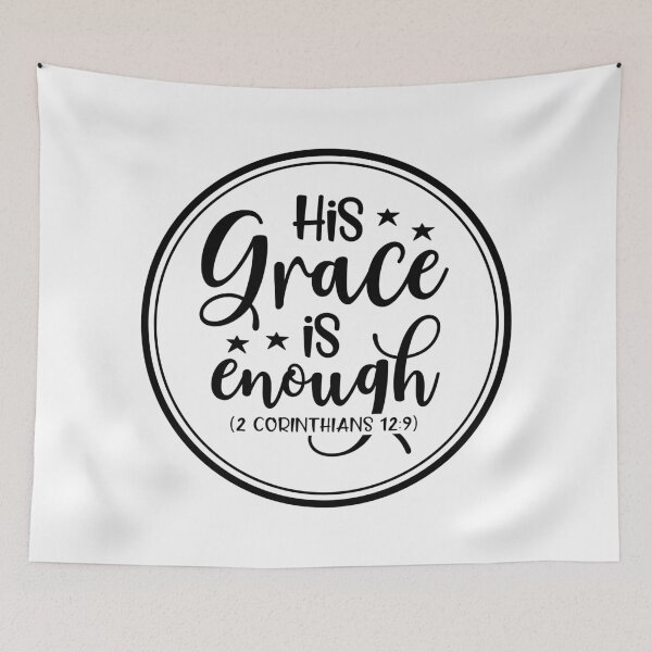 Item preview, His Grace Is Enough Christian Faith Bible Verse t-shirt, sticker, mug and tattoo Design designed and sold by Billium Halder.