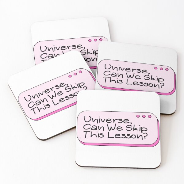 Item preview, Universe Can We Skip This Lesson Funny Quote designed and sold by jianina-alondra.