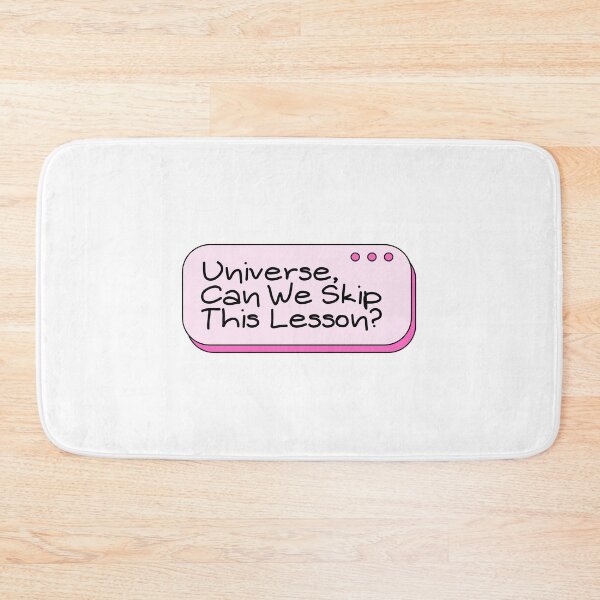 Item preview, Universe Can We Skip This Lesson Funny Quote designed and sold by jianina-alondra.