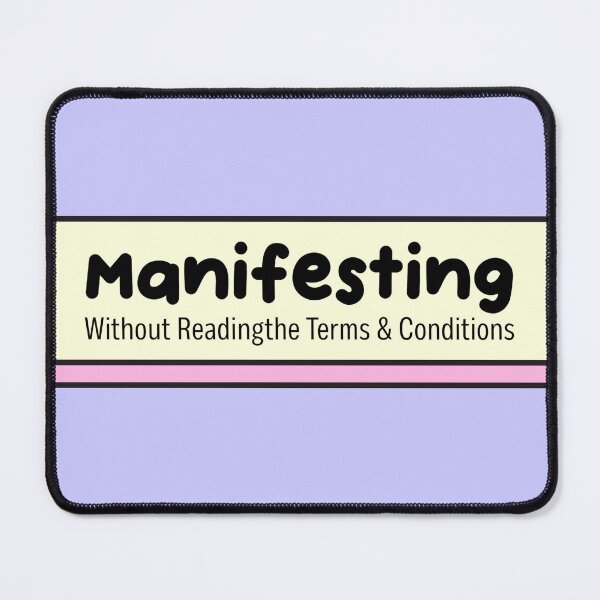 Item preview, Funny Manifesting Terms and Conditions Quote designed and sold by jianina-alondra.