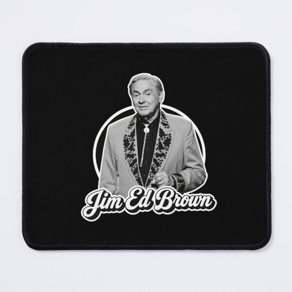 Item preview, Jim Ed Brown designed and sold by FloraPlantTees.