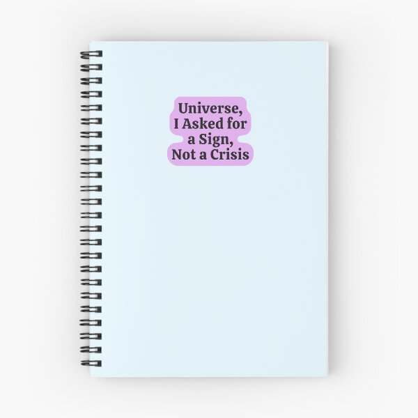 Item preview, Universe I Asked for a Sign designed and sold by jianina-alondra.