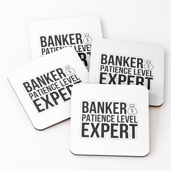 Item preview, Banker Patience Level Expert Funny Investment Banking Finance Humor Quote designed and sold by raedattia.