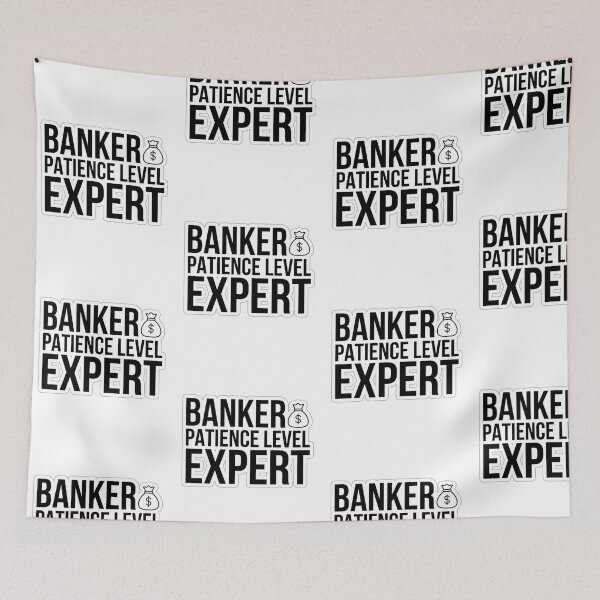 Item preview, Banker Patience Level Expert Funny Investment Banking Finance Humor Quote designed and sold by raedattia.