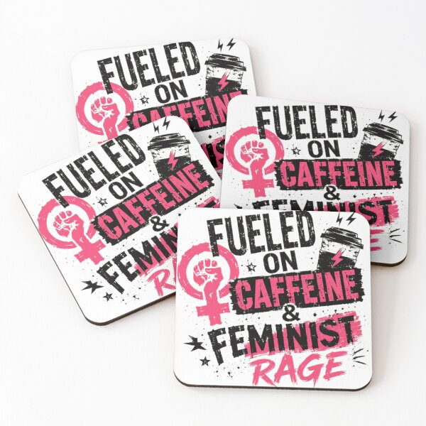 Item preview, Fueled On Caffeine & Feminist Rage Empowered Women's Rights designed and sold by SkeletonsDanger.