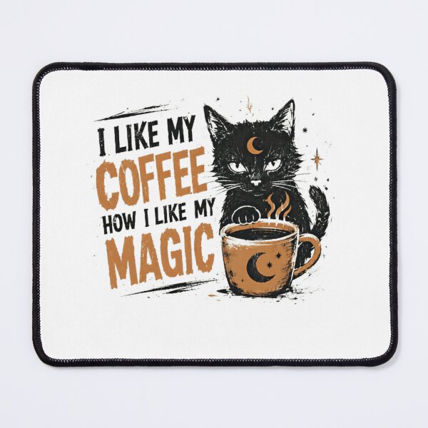 Item preview, I Like My Coffee How I Like My Magic Black Cat Witch Coffee Lover designed and sold by SkeletonsDanger.
