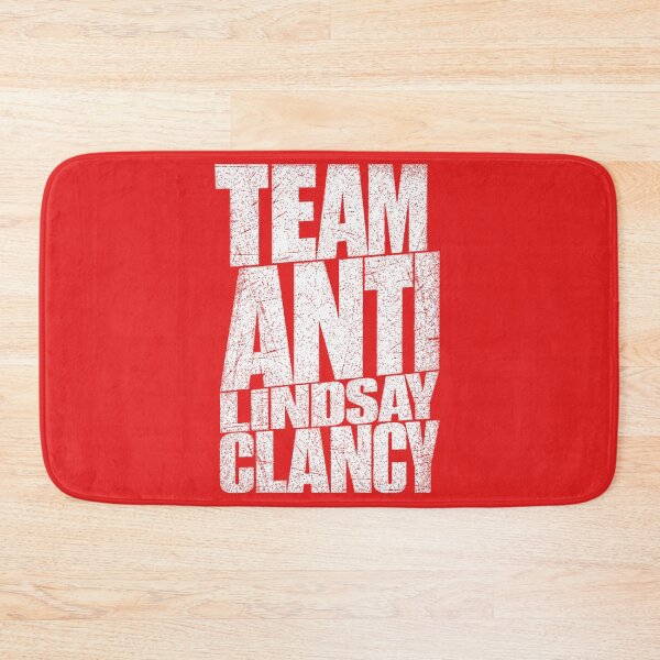 Item preview, Team Anti Lindsay Clancy  designed and sold by Coasties.