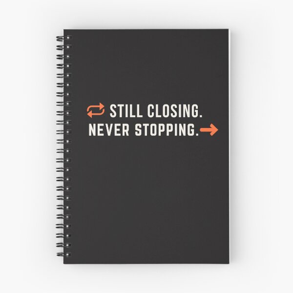 Item preview, Still Closing Never Stopping Month End Accounting designed and sold by FCA SIR MERCH .