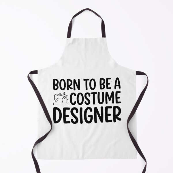Item preview, Born To Be A Costume Designer Sewing Machine Cosplay Maker Theater Quote designed and sold by raedattia.