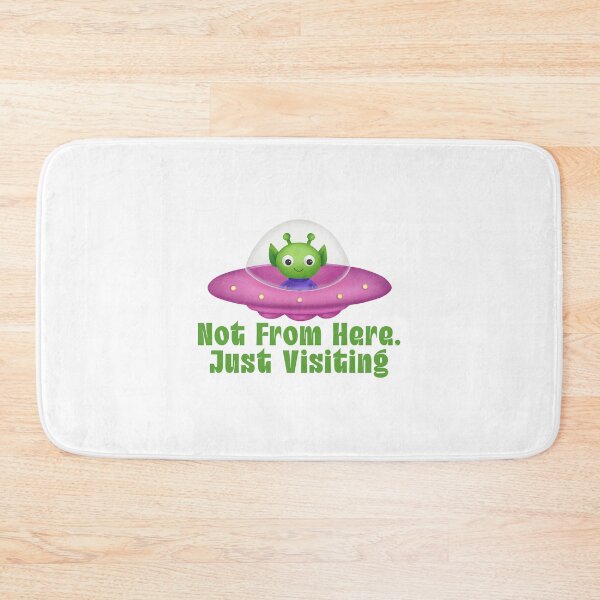 Item preview, Not From Here Just Visiting Alien designed and sold by jianina-alondra.