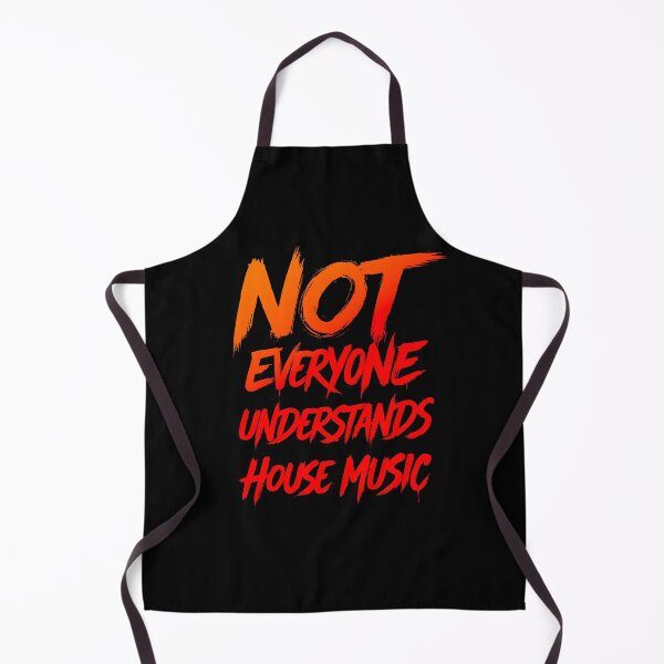Item preview, Not everyone understands house music, House Music Djs designed and sold by paulo silveira.