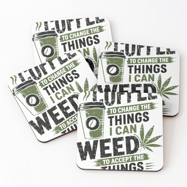 Item preview, Coffee To Change The Things I Can Weed To Accept The Things I Can't Cannabis Humor Stoner Coffee Lover designed and sold by SkeletonsDanger.