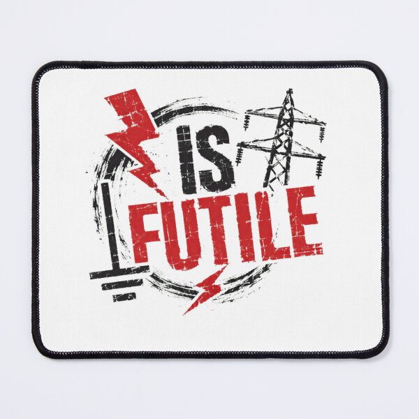 Item preview, Resistance Is Futile Electrical Engineer Electrician Physics Science designed and sold by SkeletonsDanger.