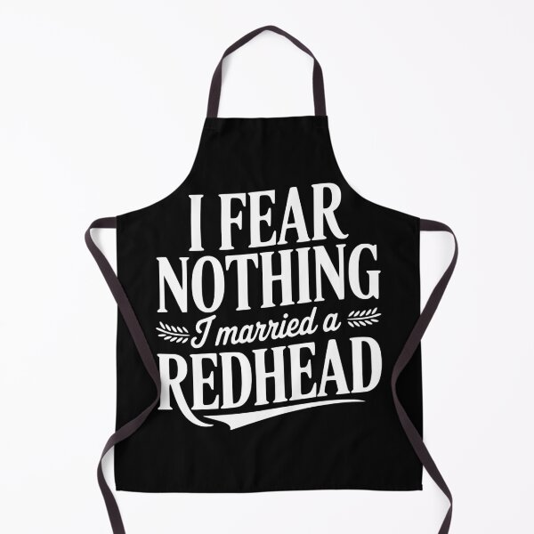 Item preview, I Fear Nothing I Married a Redhead designed and sold by Frank Ring.