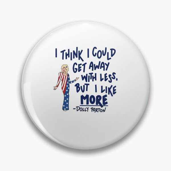 Item preview, Dolly Quote Parton I Think I Could Get Away With Less designed and sold by thefirstbroo.