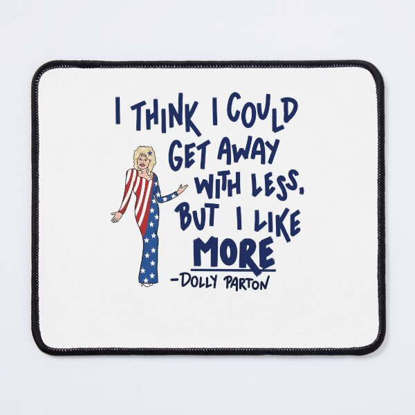 Item preview, Dolly Quote Parton I Think I Could Get Away With Less designed and sold by thefirstbroo.