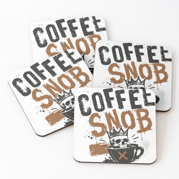 Item preview, Coffee Snob Discerning Coffee Drinker Barista Caffeine Lover designed and sold by SkeletonsDanger.