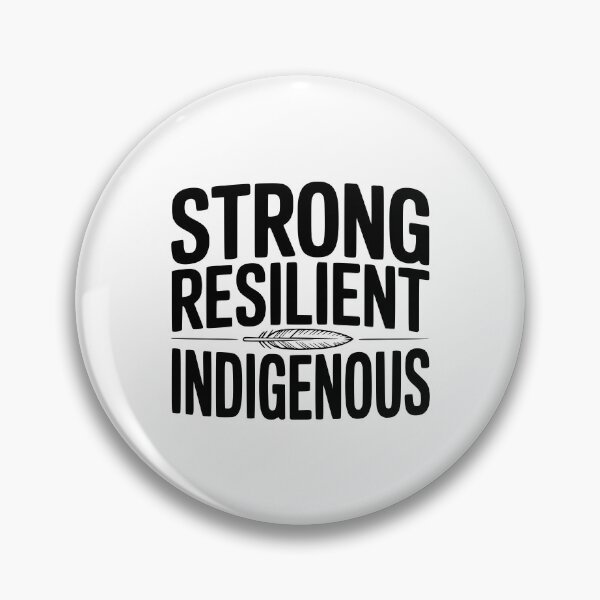 Item preview, Strong Resilient Indigenous designed and sold by Frank Ring.