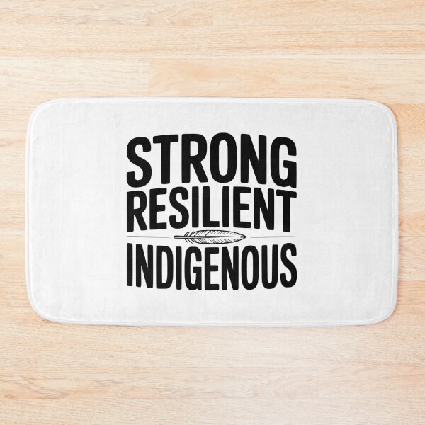 Item preview, Strong Resilient Indigenous designed and sold by Frank Ring.