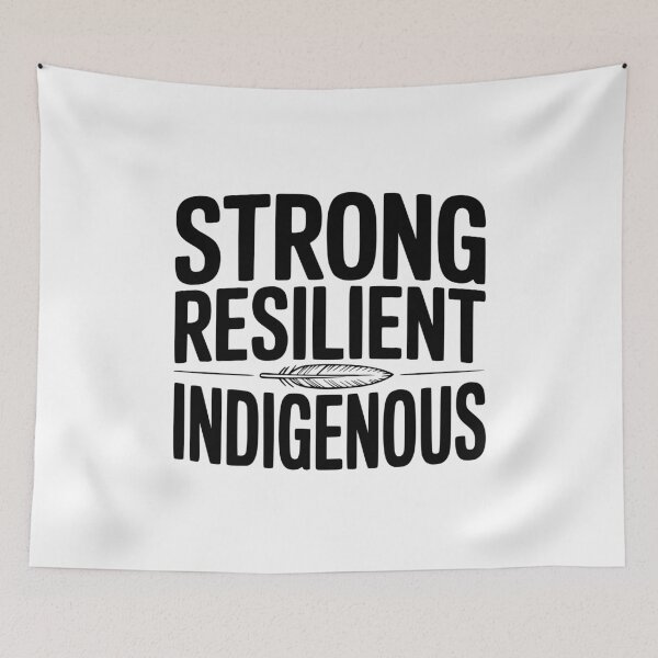 Item preview, Strong Resilient Indigenous designed and sold by Frank Ring.