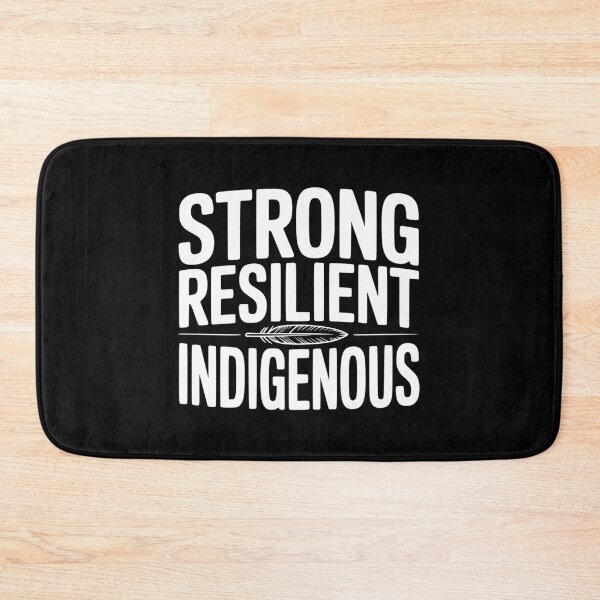 Item preview, Strong Resilient Indigenous designed and sold by Frank Ring.