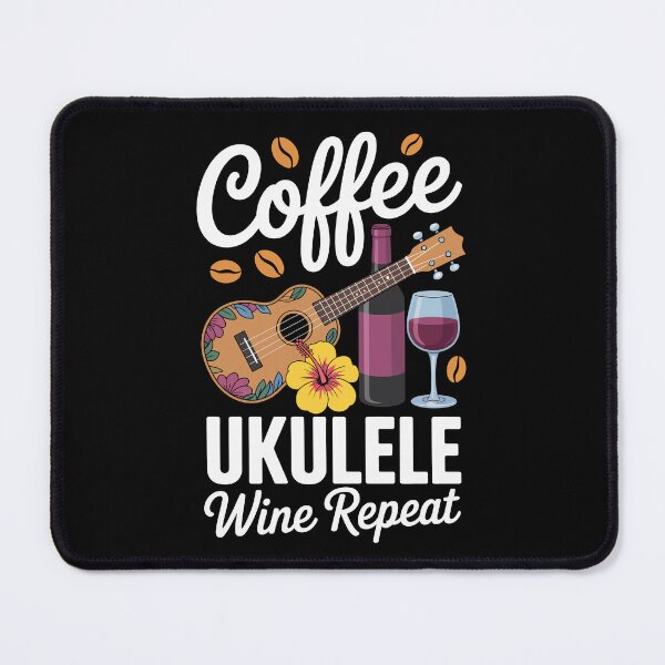 Item preview, Coffee Ukulele Wine Repeat designed and sold by jkrphoto.
