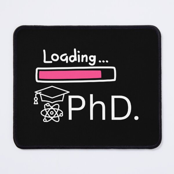 Item preview, Loading PhD Please Wait – Academic Humor for Doctoral Students designed and sold by Im-Ara.