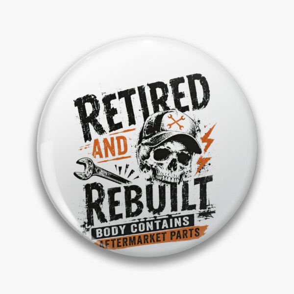 Item preview, Retired And Rebuilt Body Contains Aftermarket Parts Auto Mechanic Retirement Car Guy designed and sold by SkeletonsDanger.