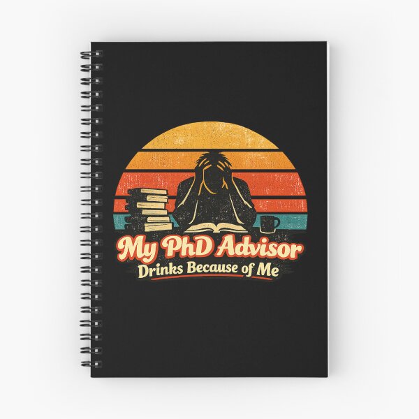 Item preview, PhD Life Humor Shirt My Advisor Drinks Because of Me Funny Dissertation Gift for Graduate Students designed and sold by Im-Ara.