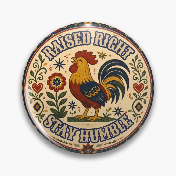Item preview, Raised Right Stay Humble Pennsylvania Dutch Folk Art designed and sold by MerchVersum.
