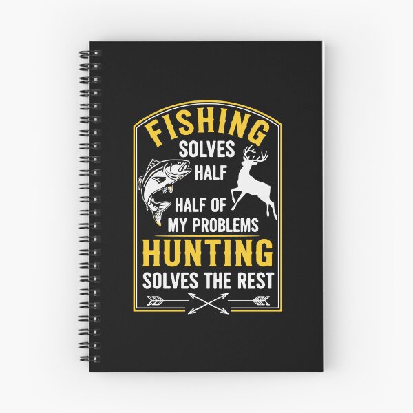 Item preview, Fishing Solves Half Half Of My Problems Hunting Solves The Rest Outdoorsman Hunter Fisherman designed and sold by PopStars1993.