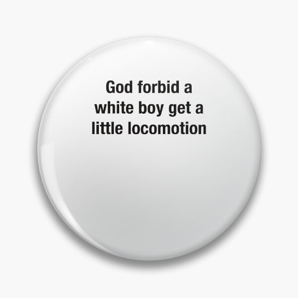 Item preview, Humorous Locomotion Quote Retro Style designed and sold by phoebelevine.
